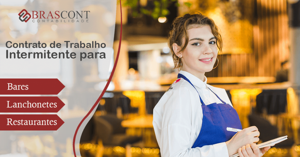 Contrato de trabalho intermitente para Restaurante, Bares e Lanchonetes