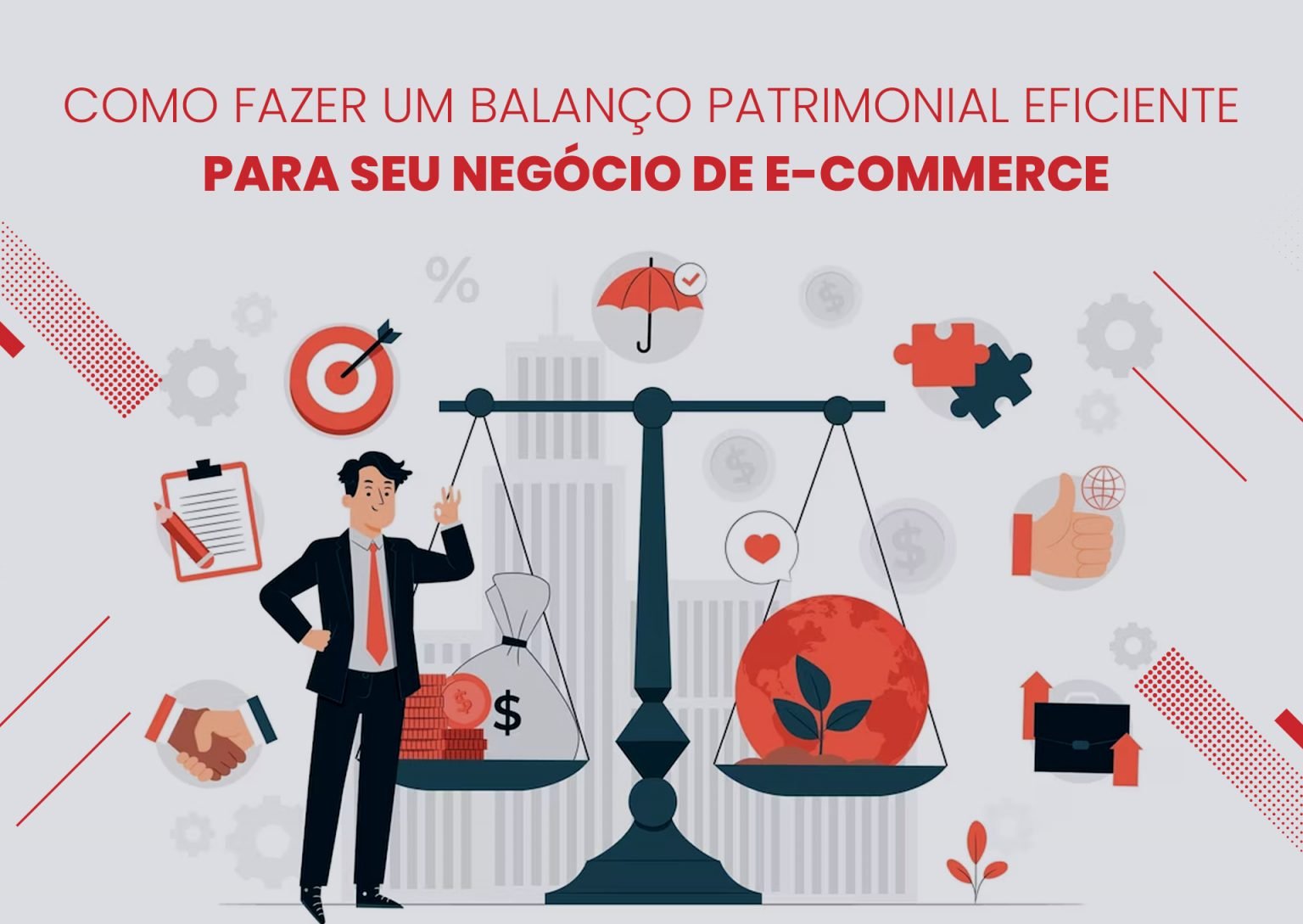 Como Fazer Um Balan O Patrimonial Eficiente Para Seu Neg Cio De E Commerce Brasct Escrit Rio